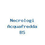 Necrologi Acquafredda 